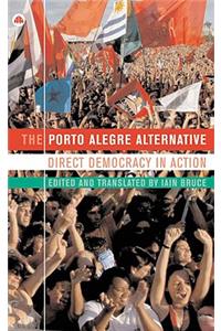 The Porto Alegre Alternative