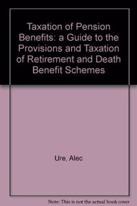 Tolley's Taxation of Pension Benefits