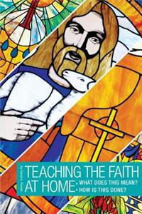 Teaching the Faith at Home