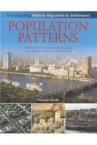 Population Patterns: What Factors Determine the Location and Growth of Human Settlements?