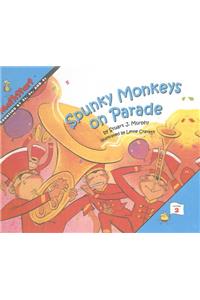 Spunky Monkeys on Parade