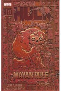 Red Hulk: Mayan Rule