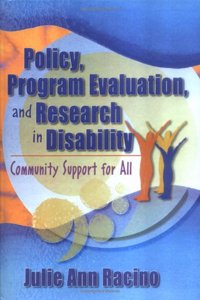 Policy, Program Evaluation, and Research in Disability