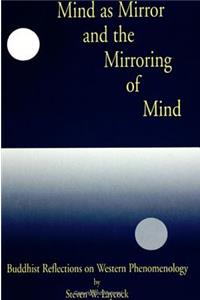 Mind as Mirror and the Mirroring of Mind