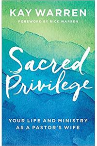 Sacred Privilege