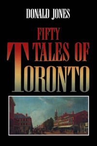 Fifty Tales of Toronto