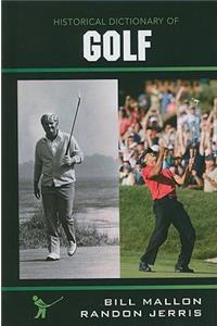 Historical Dictionary of Golf
