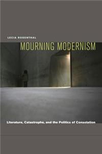 Mourning Modernism