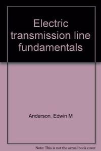 Electric Transmission Line Fundamentals