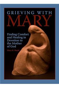 Grieving with Mary