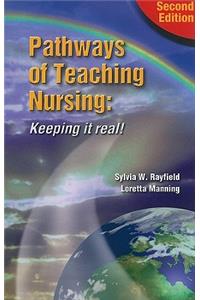 Pathways to Teaching Nursing