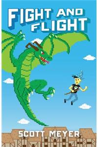 Fight and Flight