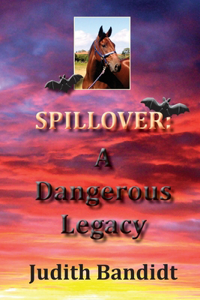 A Dangerous Legacy