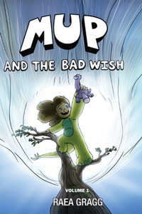 Mup and the Bad Wish