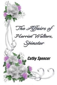 The Affairs of Harriet Walters, Spinster