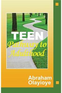 Teen Pathway to Adulthood