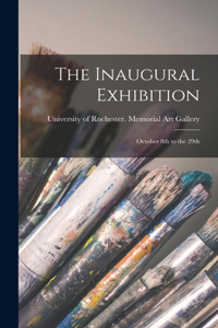 The Inaugural Exhibition