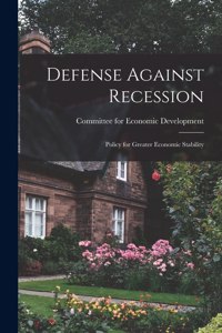 Defense Against Recession