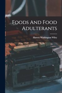 Foods And Food Adulterants