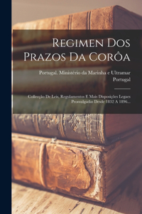 Regimen Dos Prazos Da Corôa
