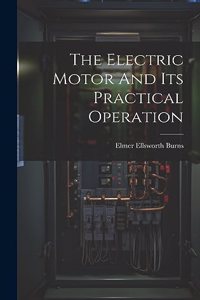 Electric Motor And Its Practical Operation