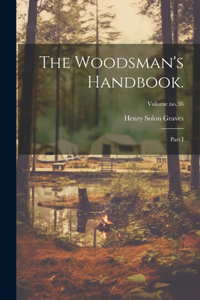Woodsman's Handbook.