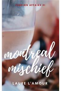 Montreal Mischief