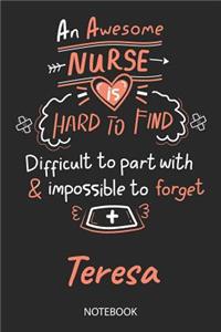 Teresa - Notebook: Blank Personalized Customized Name Registered Nurse Notebook Journal Wide Ruled for Women. Nurse Quote Accessories / School Supplies / Graduation, R