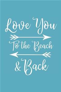 Love You To the Beach & Back