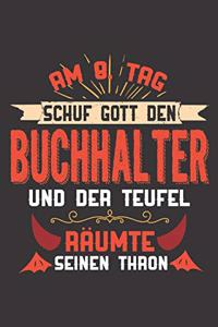 Am 8. Tag Schuf Gott Den Buchhalter Und Der Teufel Räumte Seinen Thron