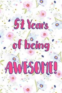 57 Years Of Being Awesome