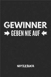 Gewinner geben nie auf NOTIZBUCH
