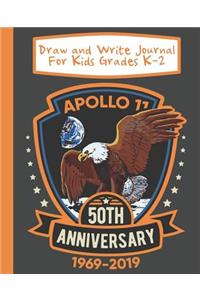 Draw And Write Journal For Kids Grades K-2 Apollo 11 50th Anniversary 1969-2019