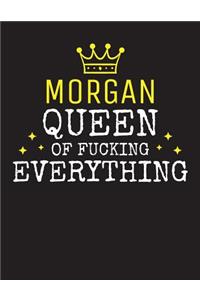 MORGAN - Queen Of Fucking Everything