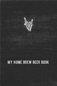 My Home Brew Beer Book