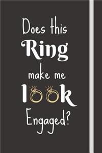 Does This Ring Make Me Look Engaged?