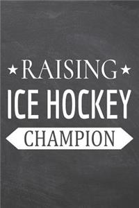 Raising Ice Hockey Champion