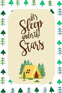Let's Sleep Under The Stars