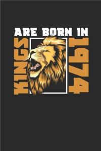 Kings Are Born In 1974