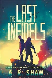 The Last Infidels