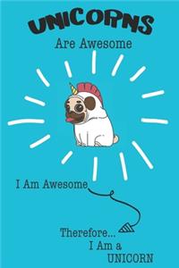 Unicorns Are Awesome I Am Awesome Therefore I Am a Unicorn