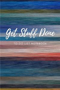 Get Stuff Done To-Do List Notebook