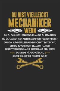 Du Bist Mechaniker, Wenn...
