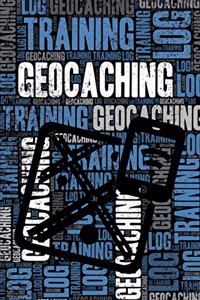 Geocaching Training Log and Diary