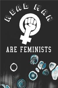 Real Man Are Feminists