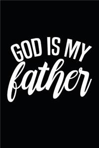 God Is My Father