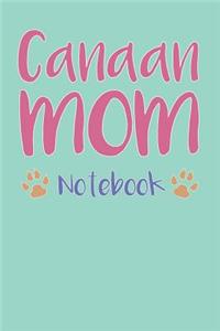 Canaan Mom Composition Notebook of Dog Mom Journal