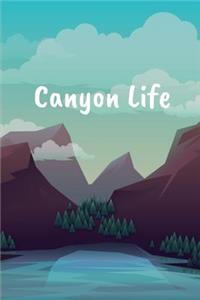 Canyon Life