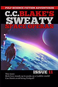 C. C. Blake's Sweaty Space Operas, Issue 11