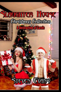Slaughter House Christmas Collection